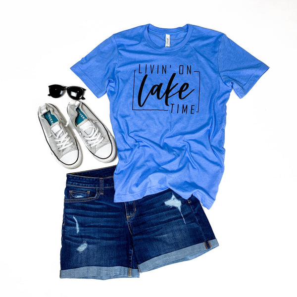 Livin' on Lake Time -- BELLA+CANVAS® - Jersey Tee