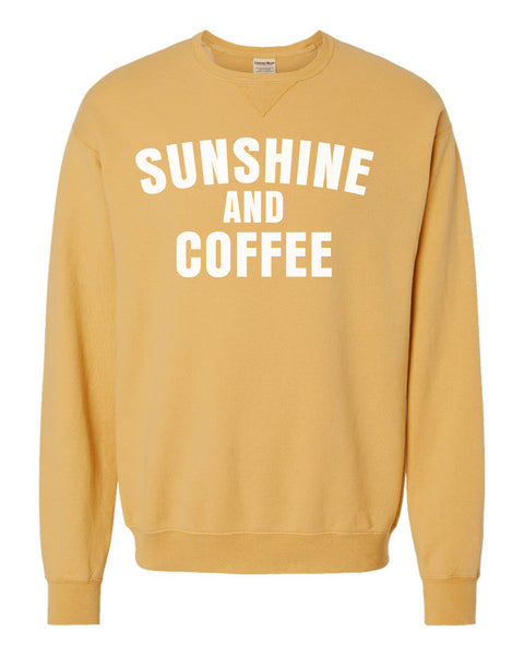 Sunshine and Coffee -- Hanes - ComfortWash® Garment Dyed Fleece Sweatshirt